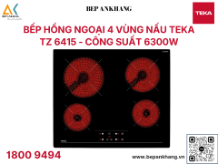 Bếp hồng ngoại 4 vùng nấu Teka TZ 6415 - Xuất xứ: Thổ Nhĩ Kỳ
